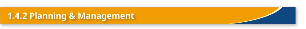 1.4.2 Planning & management